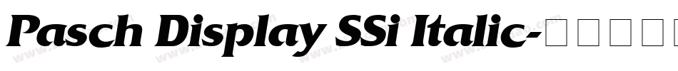 Pasch Display SSi Italic字体转换